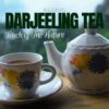 Darjeeling Roasted Tea